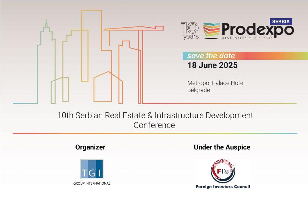 Decenija razvoja: Beograd domaćin 10. konferencije o nekretninama i infrastrukturi – Prodexpo Srbija